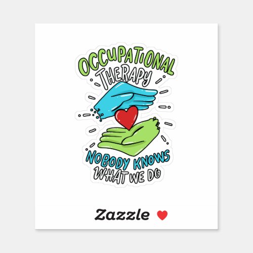 Occupational Therapy Therapist Nurse Gift Sticker