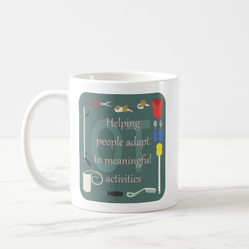 Occupational Therapy Tools for Adaptation Graphic Coffee Mug