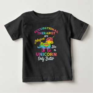 Occupational Therapy Unicorn OT Therapist Baby T-Shirt