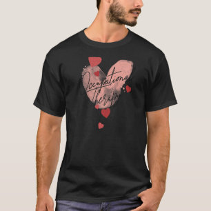 Occupational Therapy Valentine's Day Cute Hearts T-Shirt