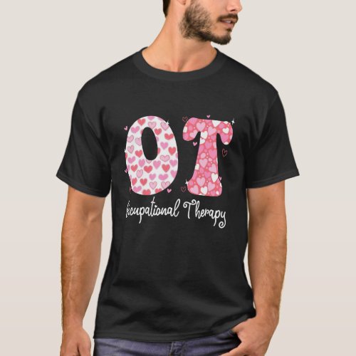 Occupational Therapy Valentines Day OT Therapist T_Shirt