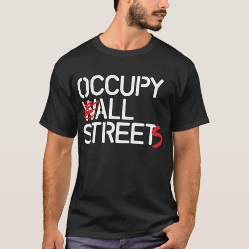 Occupy All Streets _ White T_shirt