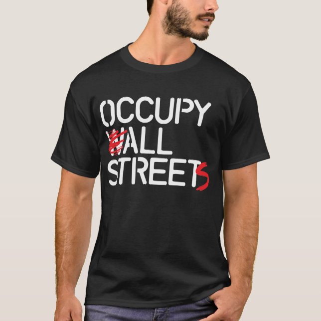 Occupy All Streets - White T-shirt (Front)