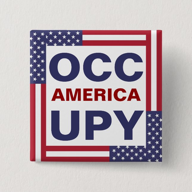 OCCUPY AMERICA PINBACK BUTTON (Front)