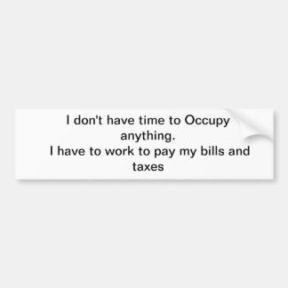 Occupy? Bumper Sticker