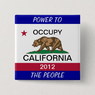 OCCUPY CALIFORNIA POWER TO THE PEOPLE PINBACK BUTTON