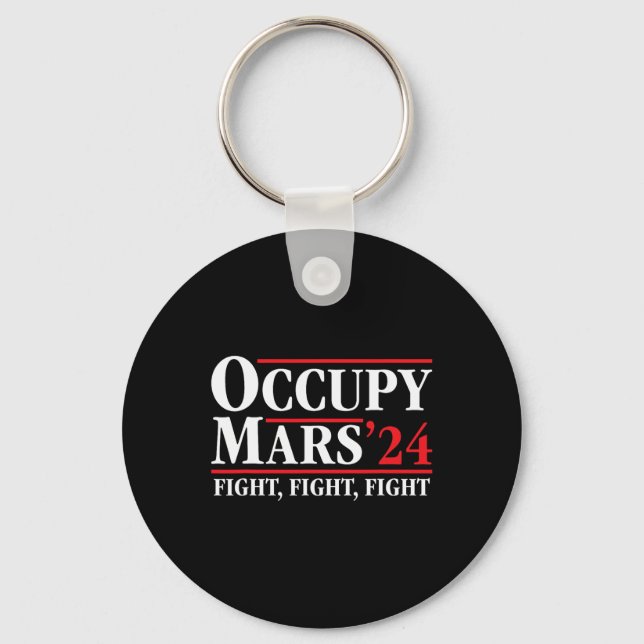 Occupy Mars Astronomy Space Fight Trum  Keychain (Front)