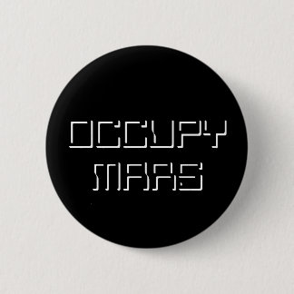 OCCUPY MARS BUTTON