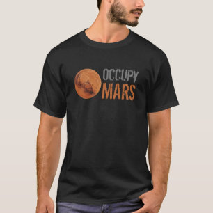 Occupy Mars Grey & Orange Font Red Planet Mars T-Shirt