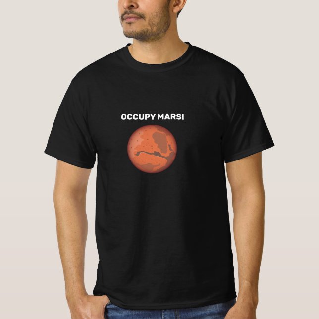 Occupy Mars printed on T-Shirt (Front)