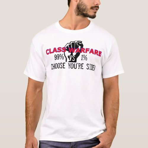 Occupy Movement Class Warfare 99 Percent T Shirt