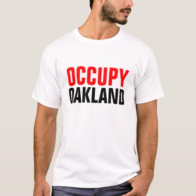 OCCUPY OAKLAND T-Shirt (Front)