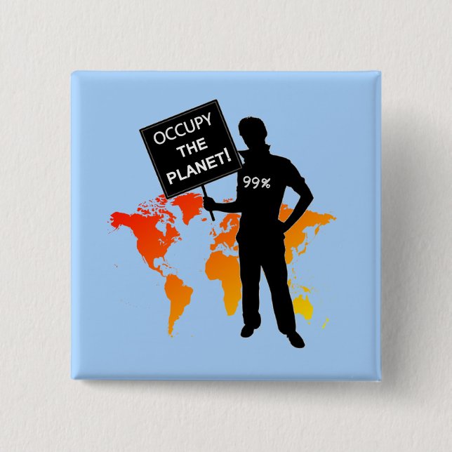 Occupy The Planet Sign Button (Front)