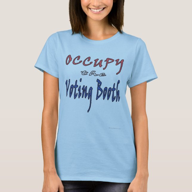Occupy Voting Booth 1 Shirt (Front)
