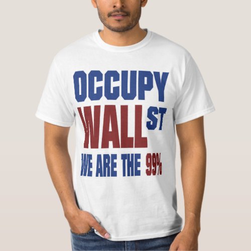 Occupy Wall Street We are the 99 T_Shirt