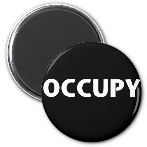 Occupy White on Black Magnet