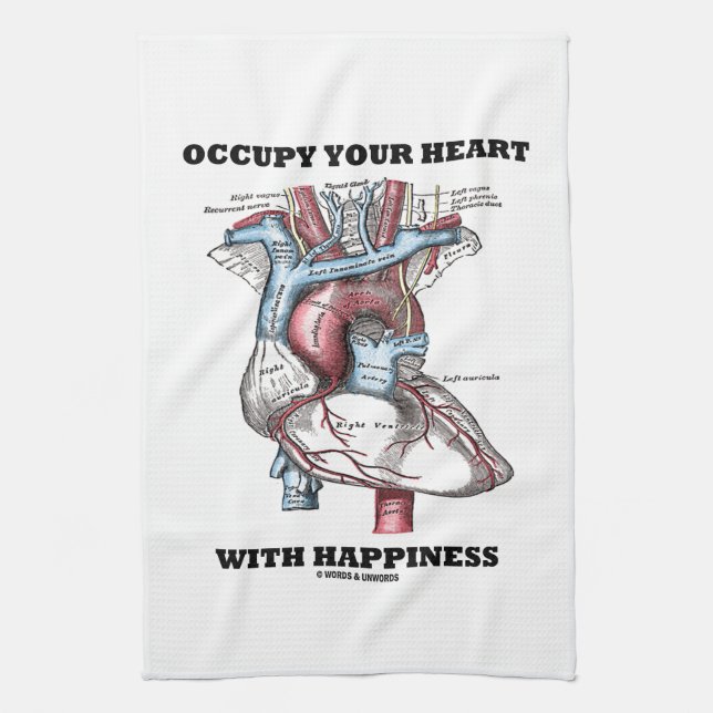 Occupy Your Heart With Happiness (Anatomical) Towel (Vertical)