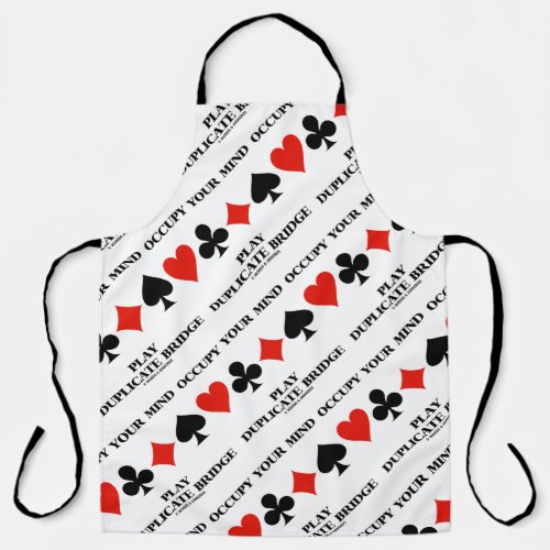 Occupy Your Mind Play Duplicate Bridge Card Suits Apron