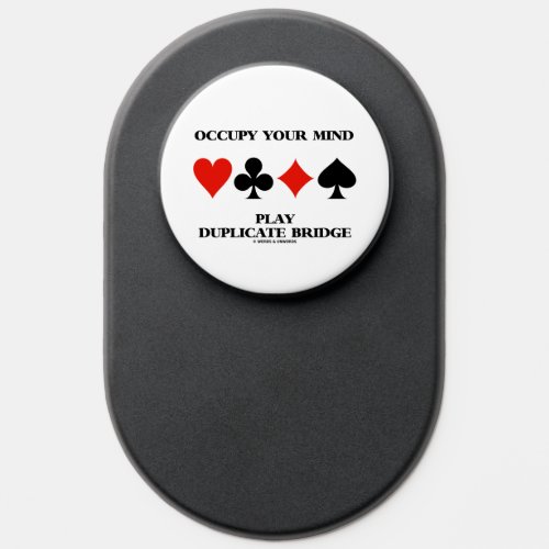 Occupy Your Mind Play Duplicate Bridge Card Suits PopSocket