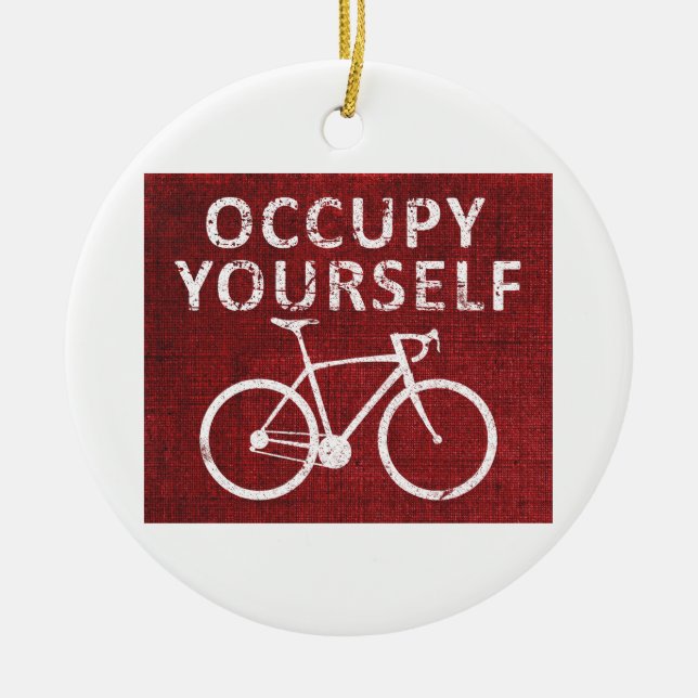 Occupy Yourself Ceramic Ornament (Front)