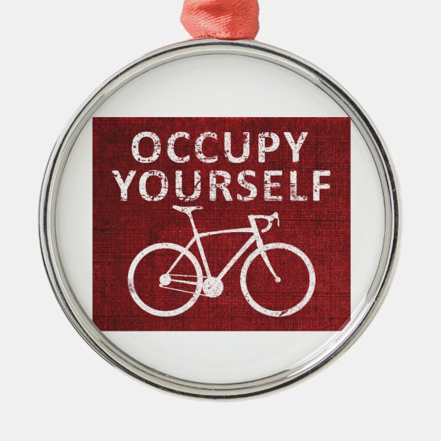 Occupy Yourself Metal Ornament (Front)