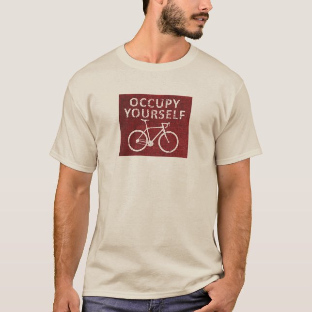 Occupy Yourself T-Shirt (Front)