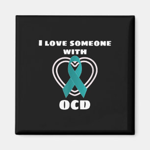 Ocd Awareness I Love Someone With Ocd Magnet