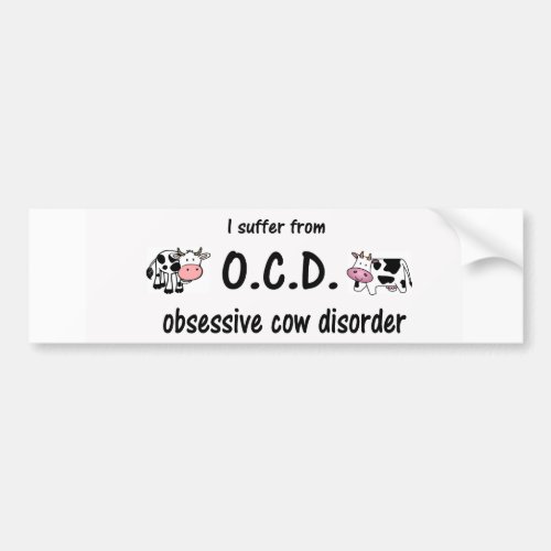 OCD Cow Bumper Sticker