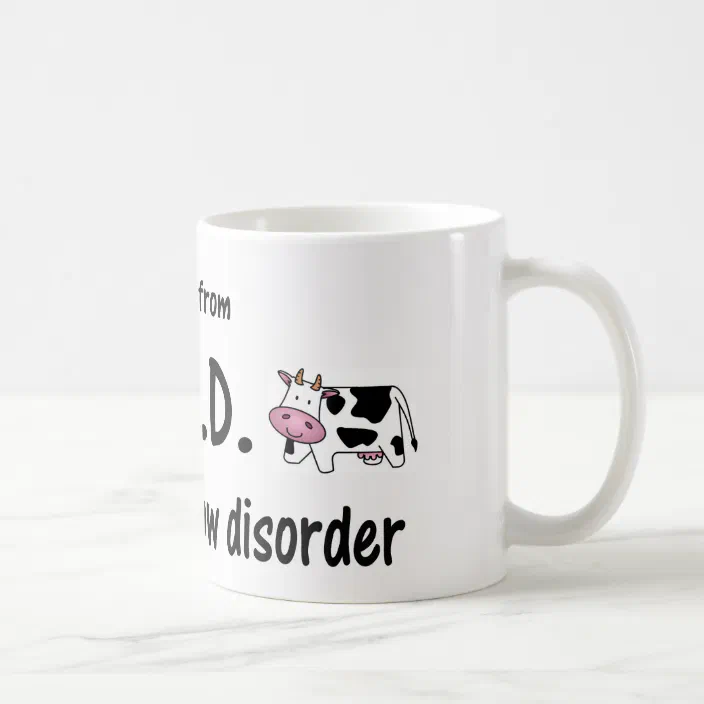 Funny Novelty OCD Obsessive Cow Disorder design Coffee Mug present 