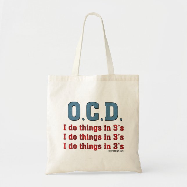 OCD I Do Things in 3's Tote Bag (Front)