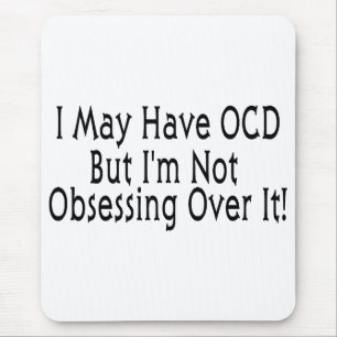 OCD Obsession Mouse Pad