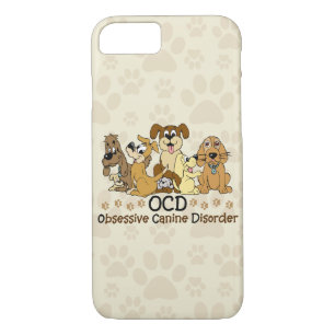 OCD Obsessive Canine Disorder iPhone 8/7 Case