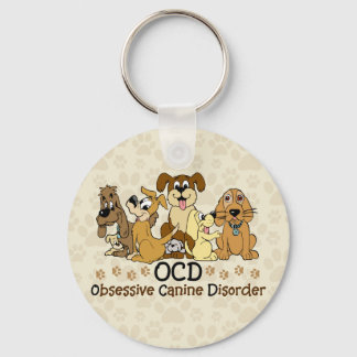 OCD Obsessive Canine Disorder Keychain