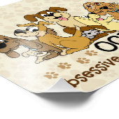 OCD Obsessive Canine Disorder Photo Print (Corner)