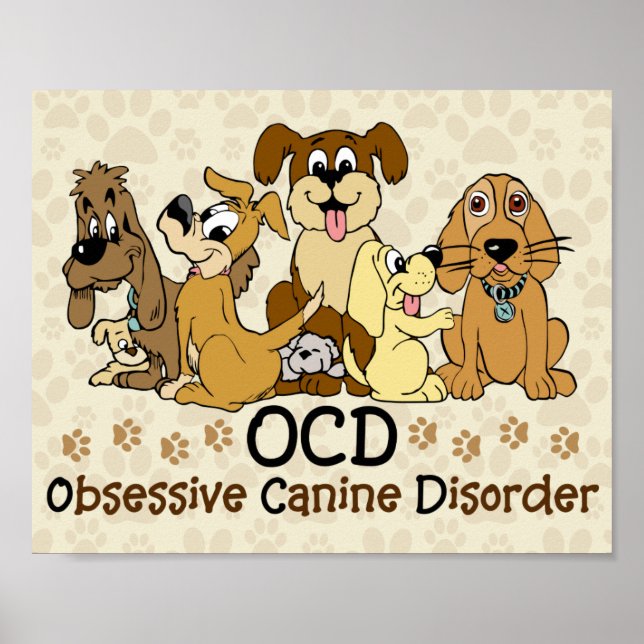 OCD Obsessive Canine Disorder Poster (Front)