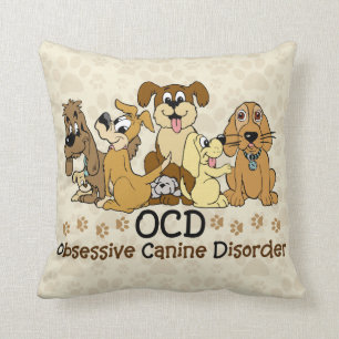 OCD Obsessive Canine Disorder Throw Pillow