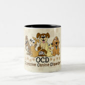 OCD Obsessive Canine Disorder Two-Tone Coffee Mug (Center)
