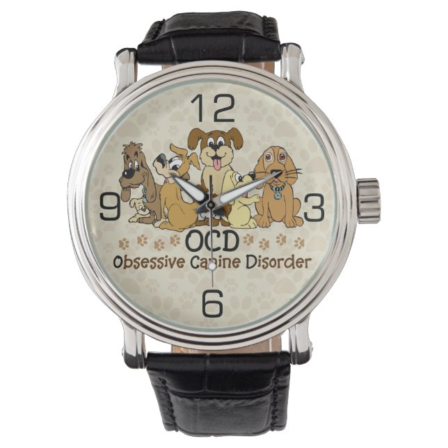 OCD Obsessive Canine Disorder Watch (Front)