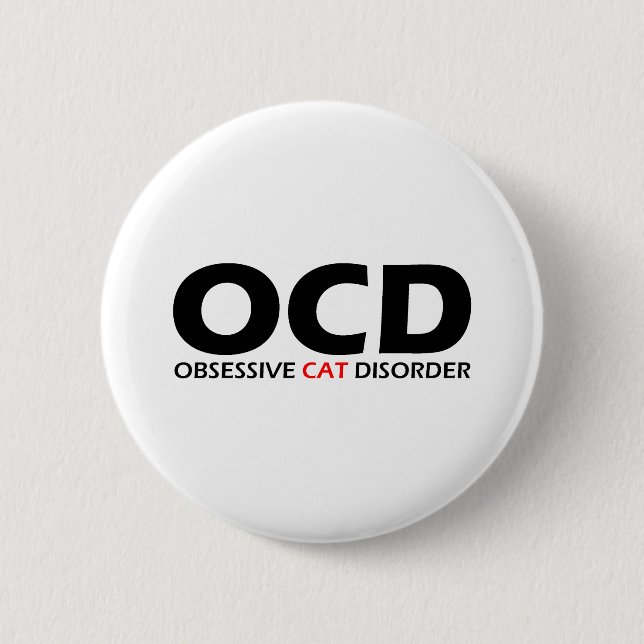 OCD - Obsessive Cat Disorder Button (Front)