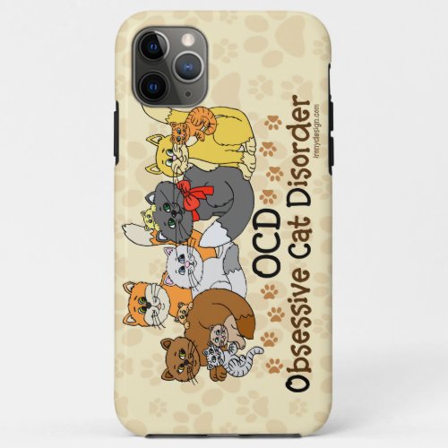 OCD Obsessive Cat Disorder iPhone 11 Pro Max Case