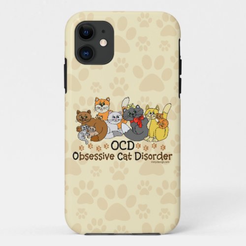 OCD Obsessive Cat Disorder iPhone 11 Case