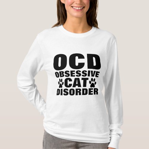 OCD OBSESSIVE CAT DISORDER Funny T_shirts