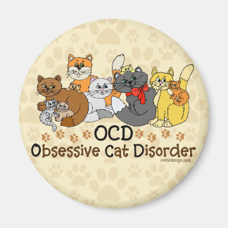 OCD Obsessive Cat Disorder Magnet