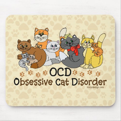 OCD Obsessive Cat Disorder Mouse Pad