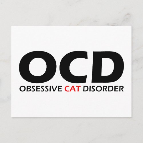 OCD _ Obsessive Cat Disorder Postcard