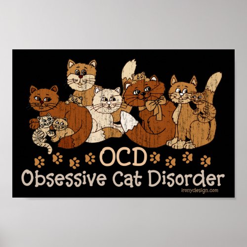 OCD Obsessive Cat Disorder Poster