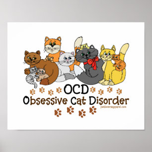 OCD Obsessive Cat Disorder Poster