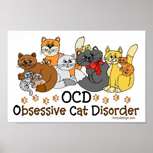 OCD Obsessive Cat Disorder Poster