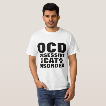 OCD OBSESSIVE CAT DISORDER T-shirts