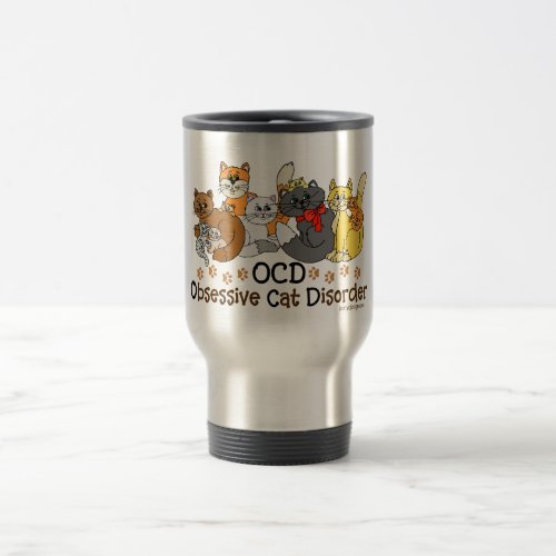 OCD Obsessive Cat Disorder Travel Mug